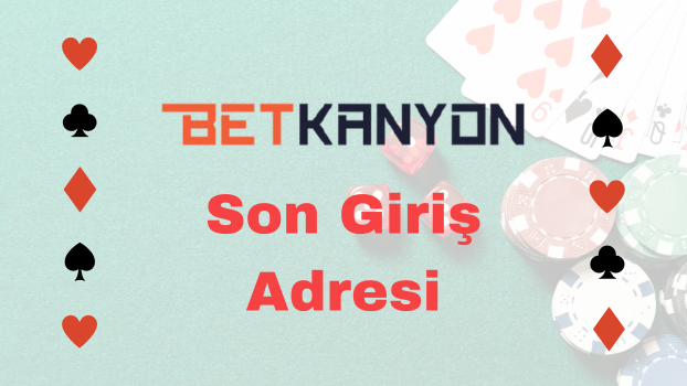 Betkanyon Son Giriş Adresi